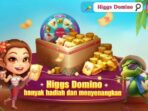Cara Download Game Higgs Domino RP di Android